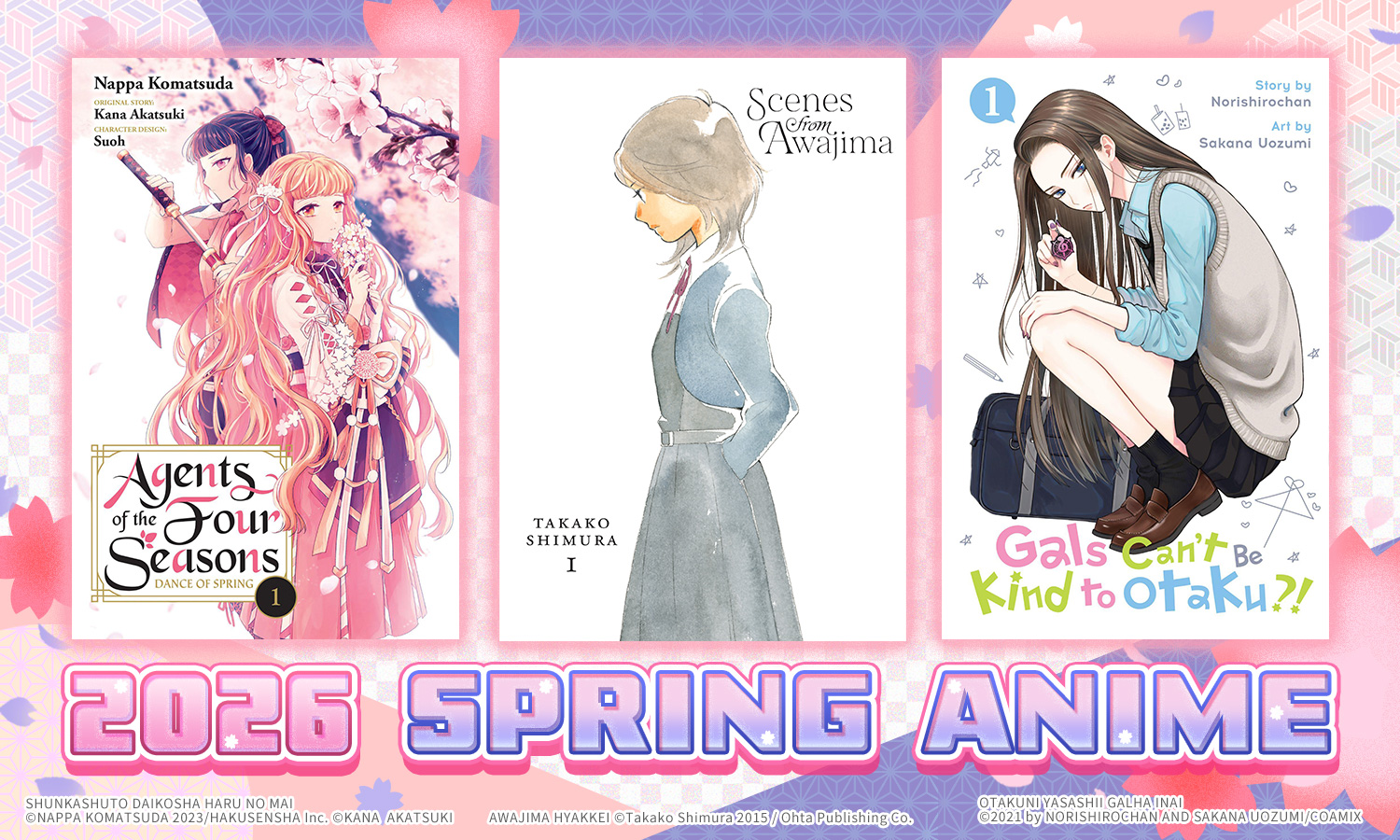 SPRING ANIME・2026 ・Yen Press・Agents of the Four Seasons: Dance of Spring・Scenes from Awajima ・ Gals Can't Be Kind to Otaku?!