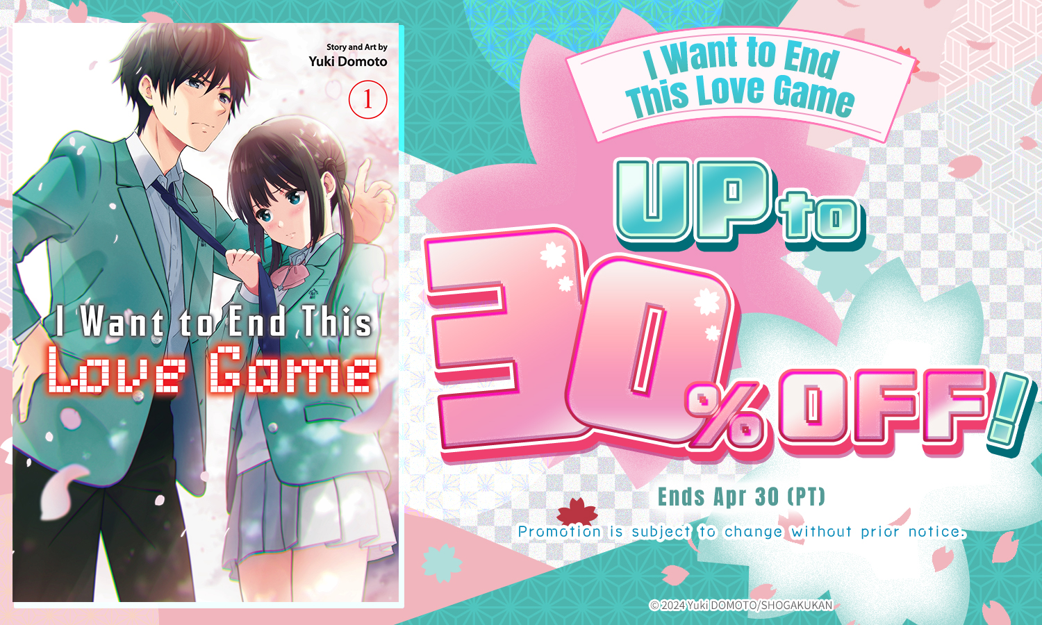 VIZ Media・I Want to End This Love Game・up to 30%OFF