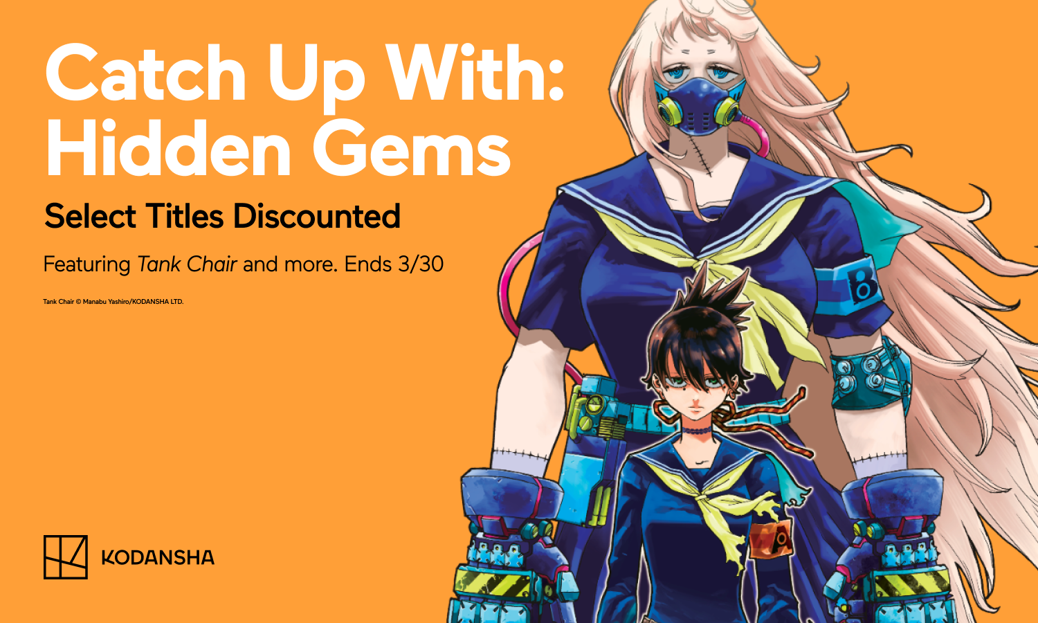 "・MANGA MIRAI ・KUP ・ discount campaign: Catch Up With: Hidden Gems  ・up to 50% off all volumes."