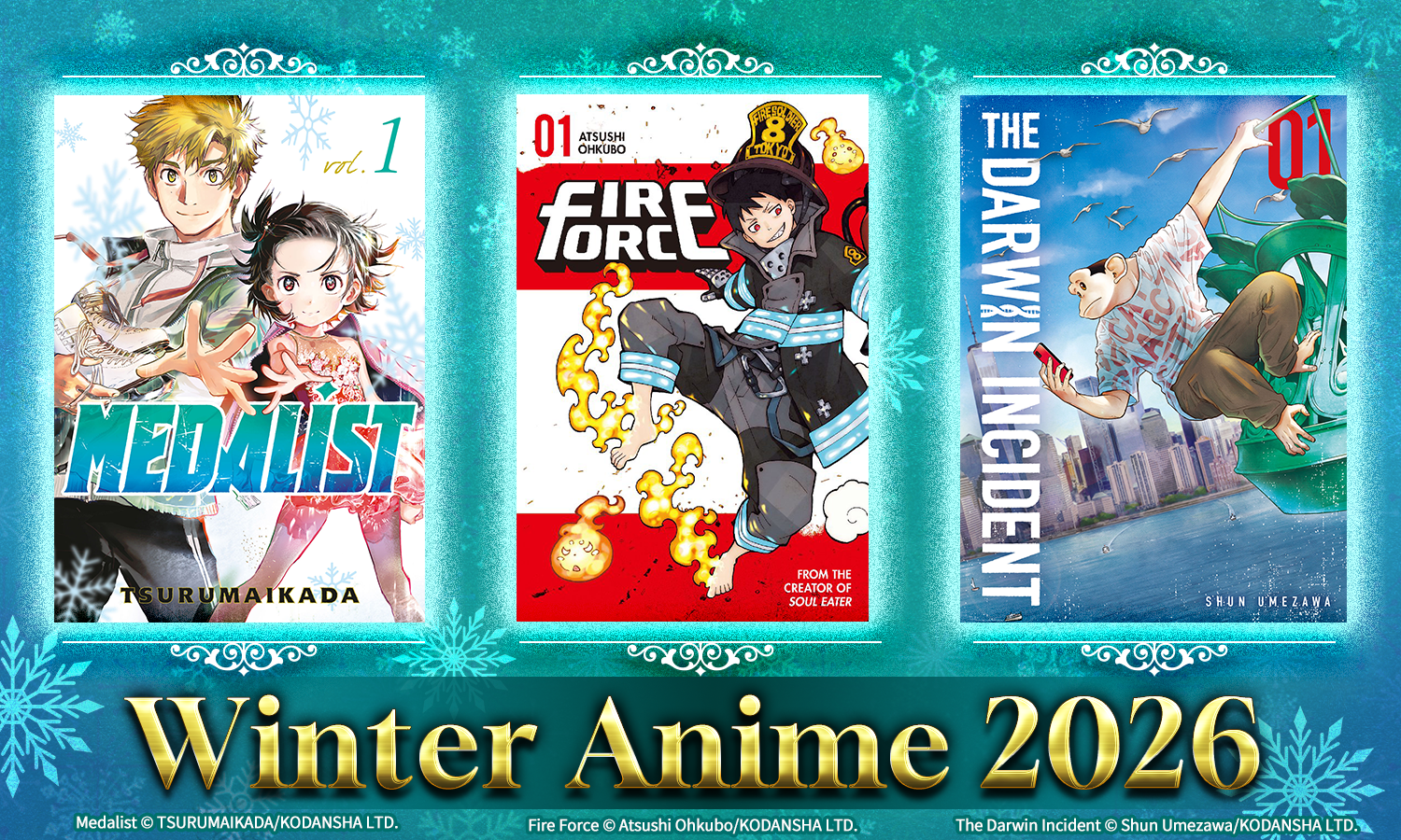 ・MANGA MIRAI ・Winter Anime 2026 ・The Darwin Incident KUP ・Fire Force KUP ・Medalist KUP