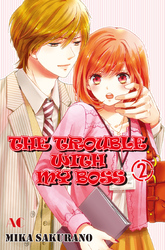 Cover of THE TROUBLE WITH MY BOSS Volume 2