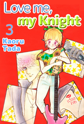 Cover of Love me, my Knight Volume 3