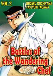 Cover of BATTLES OF THE WANDERING CHEF Volume 2