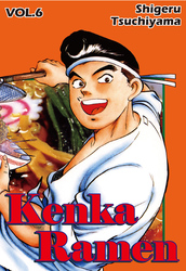 Cover of KENKA RAMEN Volume 6