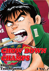 Cover of CHOW DOWN CHAMPS Volume 1