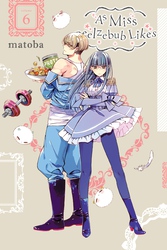 Cover of As Miss Beelzebub Likes, Vol. 6