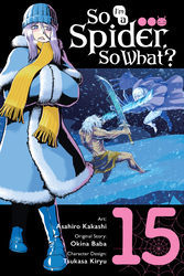 Cover of So I'm a Spider, So What? (manga)