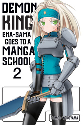 Cover of Demon King Ena-sama Goes to a Manga School, Vol. 2