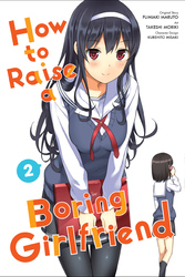 Cover of How to Raise a Boring Girlfriend, Vol. 2
