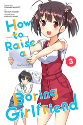 Cover of How to Raise a Boring Girlfriend, Vol. 3