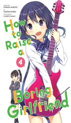 Cover of How to Raise a Boring Girlfriend, Vol. 4