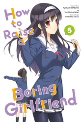 Cover of How to Raise a Boring Girlfriend, Vol. 5