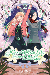 Cover of Kiss and White Lily for My Dearest Girl, Vol. 2
