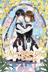 Cover of Kiss and White Lily for My Dearest Girl, Vol. 9