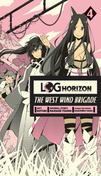 Cover of Log Horizon: The West Wind Brigade, Vol. 4