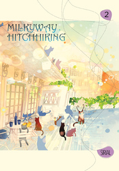 Cover of Milkyway Hitchhiking, Vol. 2