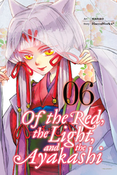Cover of Of the Red, the Light, and the Ayakashi, Vol. 6