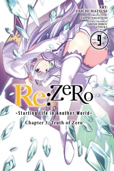 Cover of Re:ZERO -Starting Life in Another World-, Chapter 3: Truth of Zero, Vol. 9 (manga)