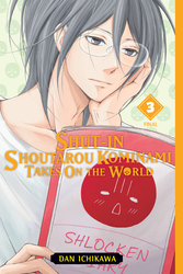 Cover of Shut-In Shoutarou Kominami Takes On the World, Vol. 3