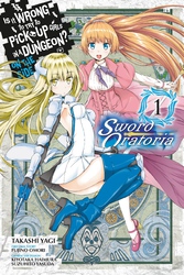 Cover of Is It Wrong to Try to Pick Up Girls in a Dungeon? On the Side: Sword Oratoria, Vol. 1 (manga)