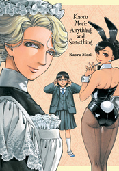 Cover of Kaoru Mori: Anything and Something