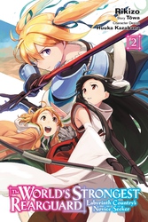 Cover of The World's Strongest Rearguard: Labyrinth Country's Novice Seeker, Vol. 2 (manga)