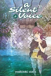 Cover of A Silent Voice Volume 6