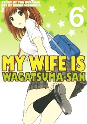 Cover of My Wife is Wagatsuma-san Volume 6