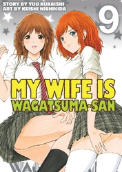 Cover of My Wife is Wagatsuma-san Volume 9