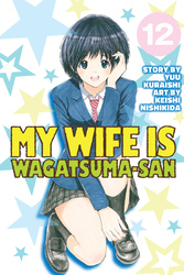 Cover of My Wife is Wagatsuma-san Volume 12