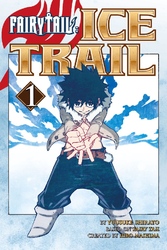 Cover of Fairy Tail Ice Trail Volume 1