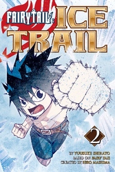 Cover of Fairy Tail Ice Trail Volume 2