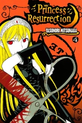 Cover of Princess Resurrection Volume 4