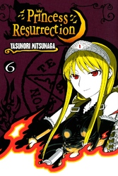 Cover of Princess Resurrection Volume 6