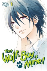 Cover of That Wolf-Boy is Mine! Volume 1