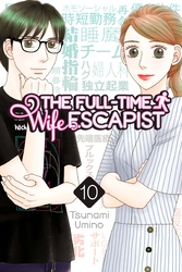 Cover of The Full-Time Wife Escapist Volume 10
