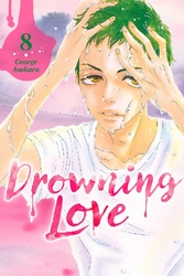 Cover of Drowning Love Volume 8
