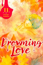 Cover of Drowning Love Volume 11