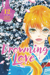 Cover of Drowning Love Volume 12