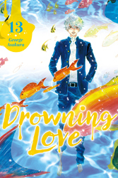 Cover of Drowning Love Volume 13
