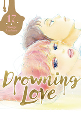 Cover of Drowning Love Volume 17