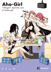Cover of Aho-Girl: A Clueless Girl Volume 5