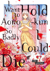 Cover of I Want to Hold Aono-Kun So Badly I Could Die Volume 7