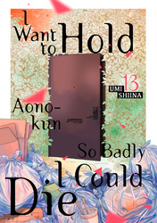 Cover of I Want To Hold Aono-kun So Badly I Could Die
