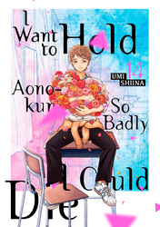 Cover of I Want To Hold Aono-kun So Badly I Could Die