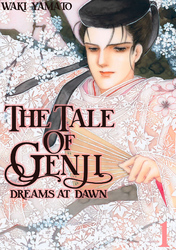 Cover of The Tale of Genji: Dreams at Dawn Volume 1