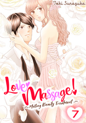 Cover of Love Massage: Melting Beauty Treatment Volume 7
