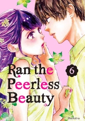 Cover of Ran the Peerless Beauty Volume 6