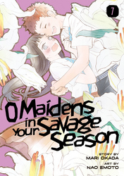 Cover of O Maidens In Your Savage Season Volume 7