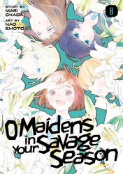 Cover of O Maidens In Your Savage Season Volume 8